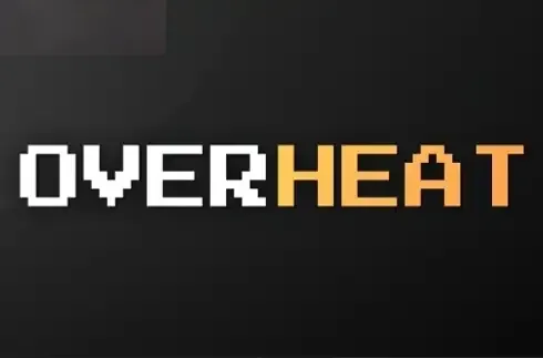 Overheat